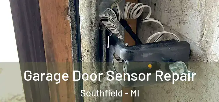 Garage Door Sensor Repair Southfield - MI