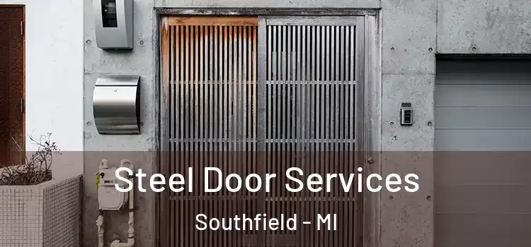 Steel Door Services Southfield - MI